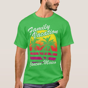 Camiseta Tropi de Viajes de Vacaciones Familiares de Cancún