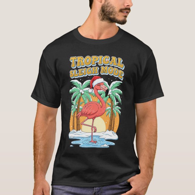 Camiseta Tropical Sleigh Mode Flamingo Christmas Vacation T (Anverso)