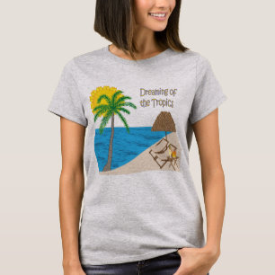 Camiseta tropical, soñando con los trópicos