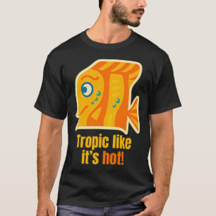 Camiseta Trópico como si estuviera Caliente - Oceáno Lindo