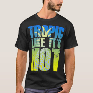 Camiseta TROPÓPICA COMO SU Cita CALIENTE Funny Beach Vacati