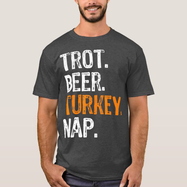 Camiseta Trot Beer Turkey Nap Thanksgiving (Anverso)