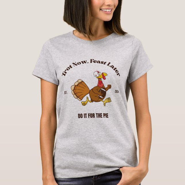 Camiseta Trot Now, Festín Después | Día de Acción de Gracia (Anverso)