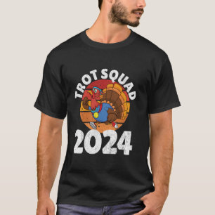 Camiseta Trot Squad 2024 Acción de Gracias Turquía Runner