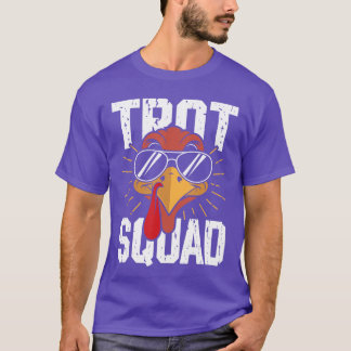 Camiseta Trot Squad Funnyurkey Gafasdedisolthanksgiving Hom