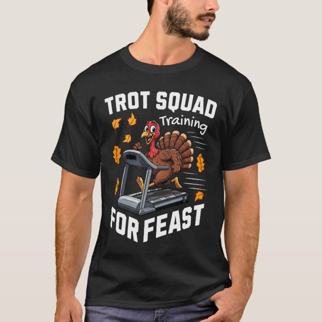 Camiseta Trot Squad Training For Feast (Anverso)