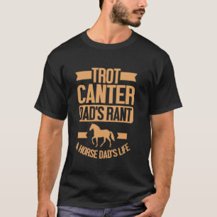 Camiseta Trote Cánter Dadu2019s Ranza Un Caballo Dadu2019s