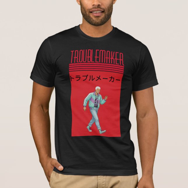 Camiseta Troublemaker  (Anverso)