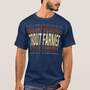 Camiseta Trout Farmer Job Title Vintage 