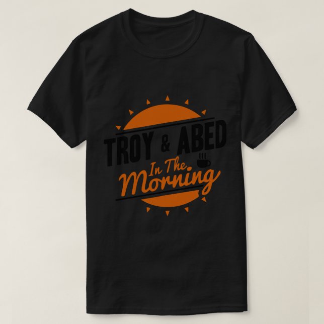 Camiseta Troy and Abed In the Morning Logo (Diseño del anverso)