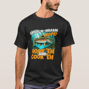 Camiseta Trucha de arroyo - Sin soltar Hook Em y Coo