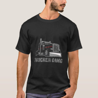 Camiseta Truck Driver Big Trucking Trucker Gang