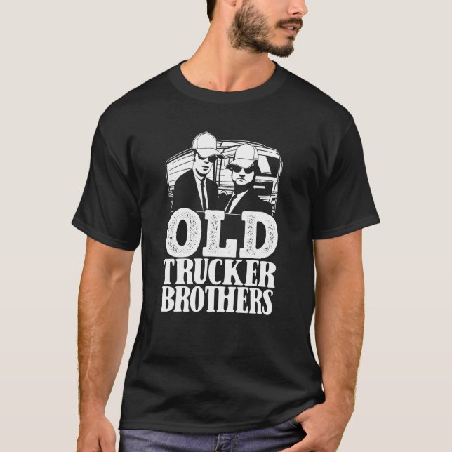 Camiseta Truck Driver Brothers Trucking  Big Rig Old Man Tr (Anverso)