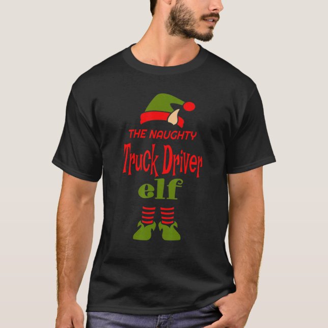 Camiseta TRUCK DRIVER Elf Naughty Christmas Matching Pajama (Anverso)