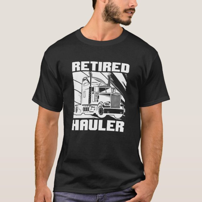 Camiseta Truck Driver Retired Big Rig  Trucking Old Man Tru (Anverso)