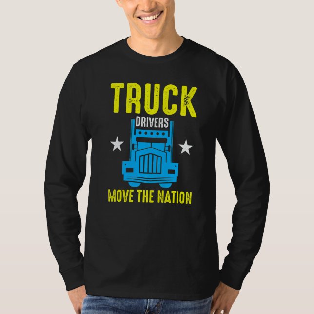 Camiseta Truck Drivers Move The Nation  (Anverso)