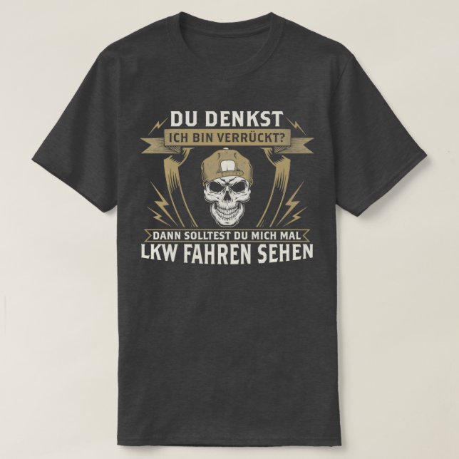 Camiseta Truck Drivers Saying (Diseño del anverso)