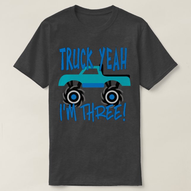 Camiseta Truck Yeah, I'm Three Monster Truck for 3 Year Bir (Diseño del anverso)