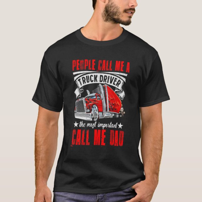 Camiseta Trucker Dad Father's Day People Call Me A Truck Dr (Anverso)
