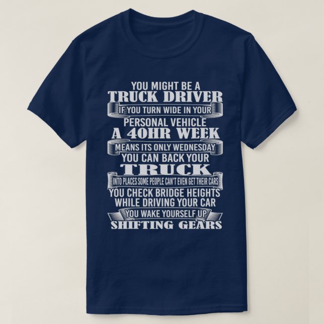 Camiseta Trucker Gift Ideas For Truck Drivers (Diseño del anverso)