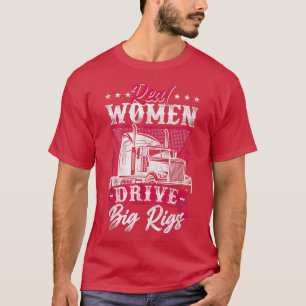 Camiseta Trucker Truck Driver Girl Vintage Real Women Drive