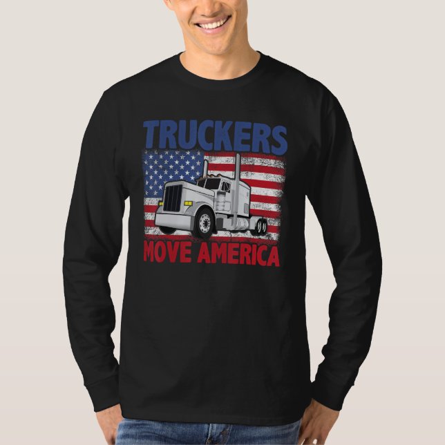 Camiseta Truckers Move America Semi Truck Driver US America (Anverso)