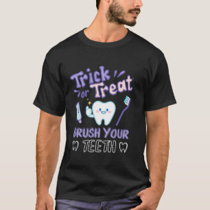 Camiseta Truco o trato de cepillar tus dientes Divertidos a