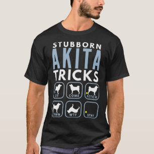 Camiseta Trucos de Akita Inu obstinados - Prima de entrenam