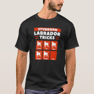 Camiseta Trucos de Labrador Terco Atrapa Sienta Rueda Salud