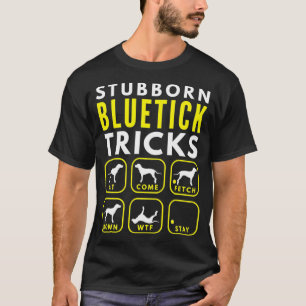 Camiseta Trucos Stubborn Bluetick - Formación de perros