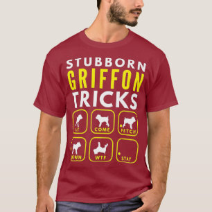 Camiseta Trucos Stubborn Brussels Griffon - Entrenamiento d