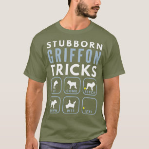 Camiseta Trucos Stubborn Griffon Bruxellois - Perro