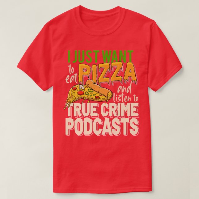 Camiseta True Crime Podcasts Serial Killer Movies Murder Do (Diseño del anverso)