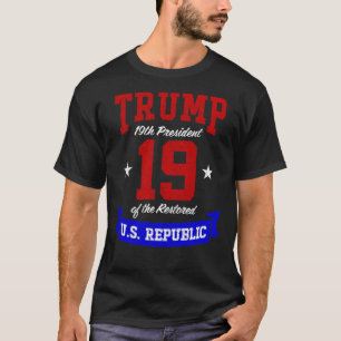 Camiseta Trump 19.º presidente de la República restaurada C