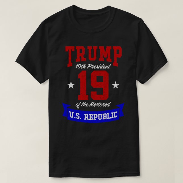 Camiseta Trump 19.º presidente de la República restaurada C (Diseño del anverso)