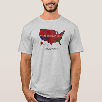 Camiseta TRUMP 2020 - Trate de impugnar esto.