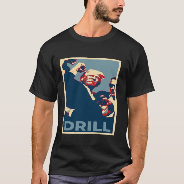 Camiseta Trump 2024 Diseño de poster de taladros en camiset (Anverso)