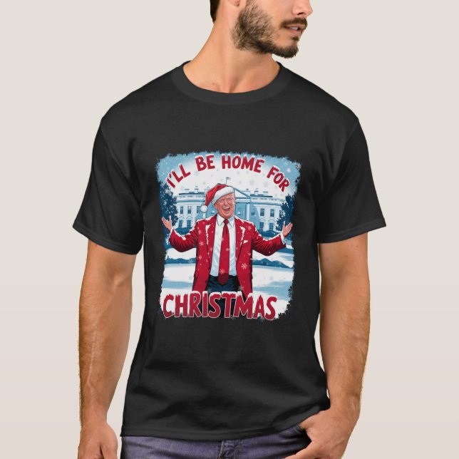 Camiseta Trump 2024 Estaré en casa para Navidades Divertido (Anverso)
