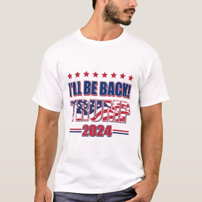 Camiseta Trump 2024 ¡Volveré! (Anverso)