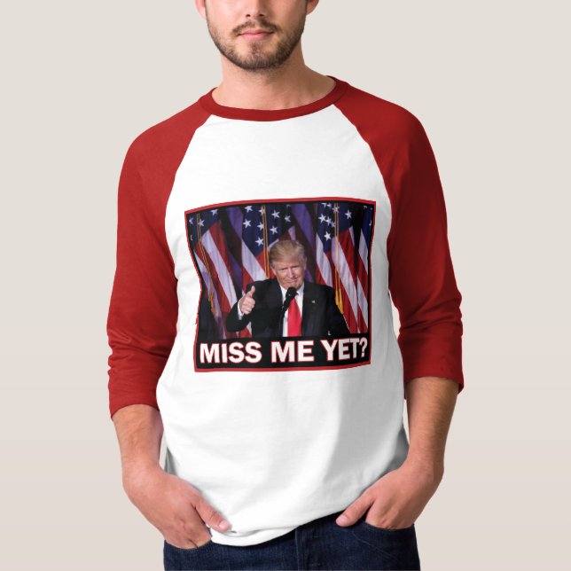 Camiseta Trump 2024 ¿Ya me extrañas? (Anverso)