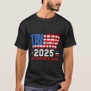 Camiseta Trump 2025 Lleva A Estados Unidos Al 47° President
