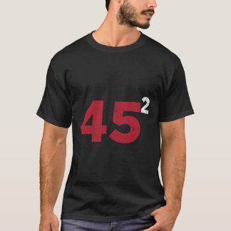 Camiseta Trump 45 al cuadrado regalo de reelección de dos m