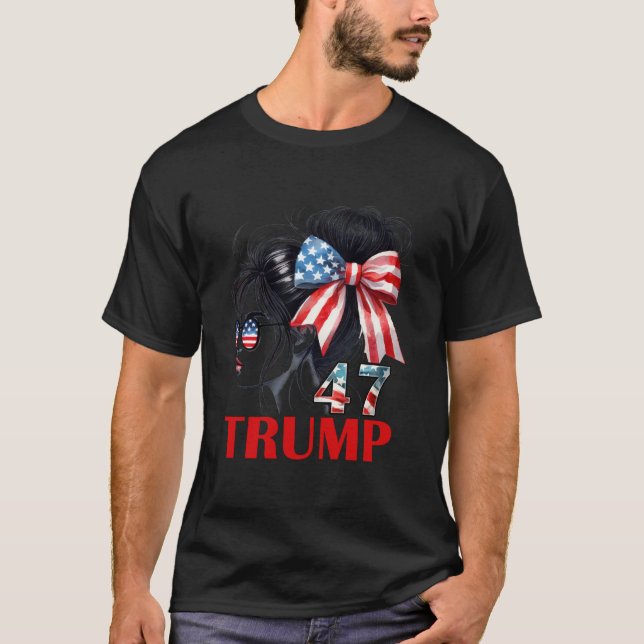 Camiseta Trump 47 Messy Bun Sungafas Bandera de Estados Uni (Anverso)