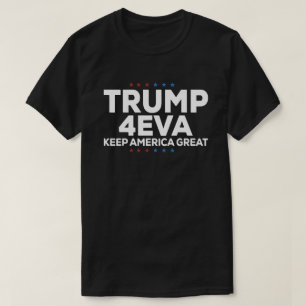 Camiseta Trump 4EVA Presidente para Siempre – Mant