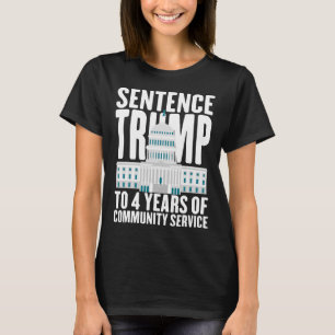 Camiseta Trump A 4 Años De Servicio Comunitario A Favor De 