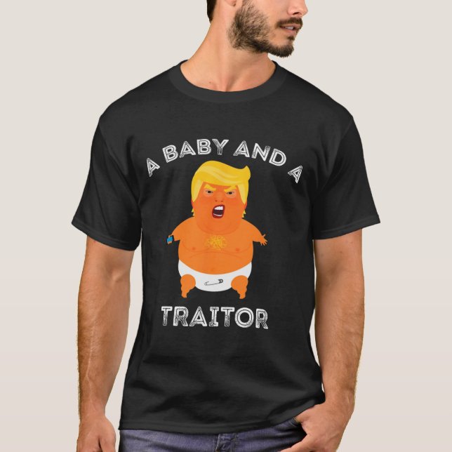 Camiseta Trump Baby Y Un Traidor (Anverso)