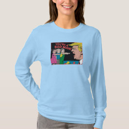 Camiseta Trump Bad Man T-Shirt