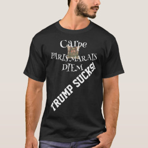 Camiseta Trump Carpe Marais París Francia