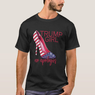 Camiseta Trump Chica sin disculpas tacones altos Stilettos 