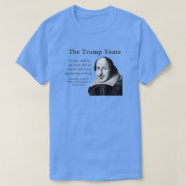Camiseta Trump, cita de Shakespeare, azul